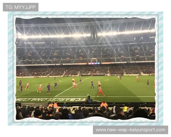 巴萨与法兰克福对决来临，诺坎普全面为会员开放看台